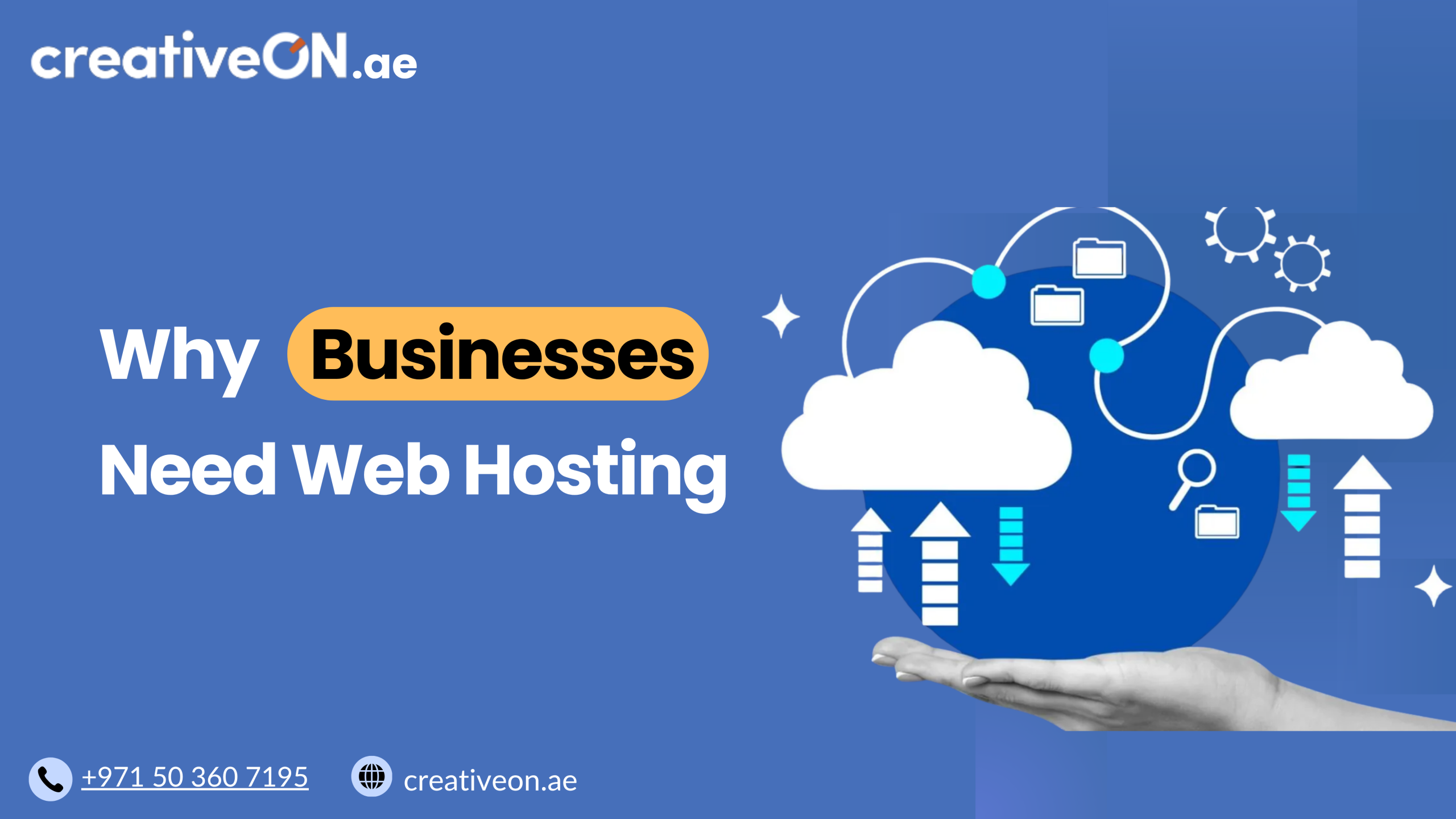 Why Businesses Need Web Hosting with Creativeon.ae