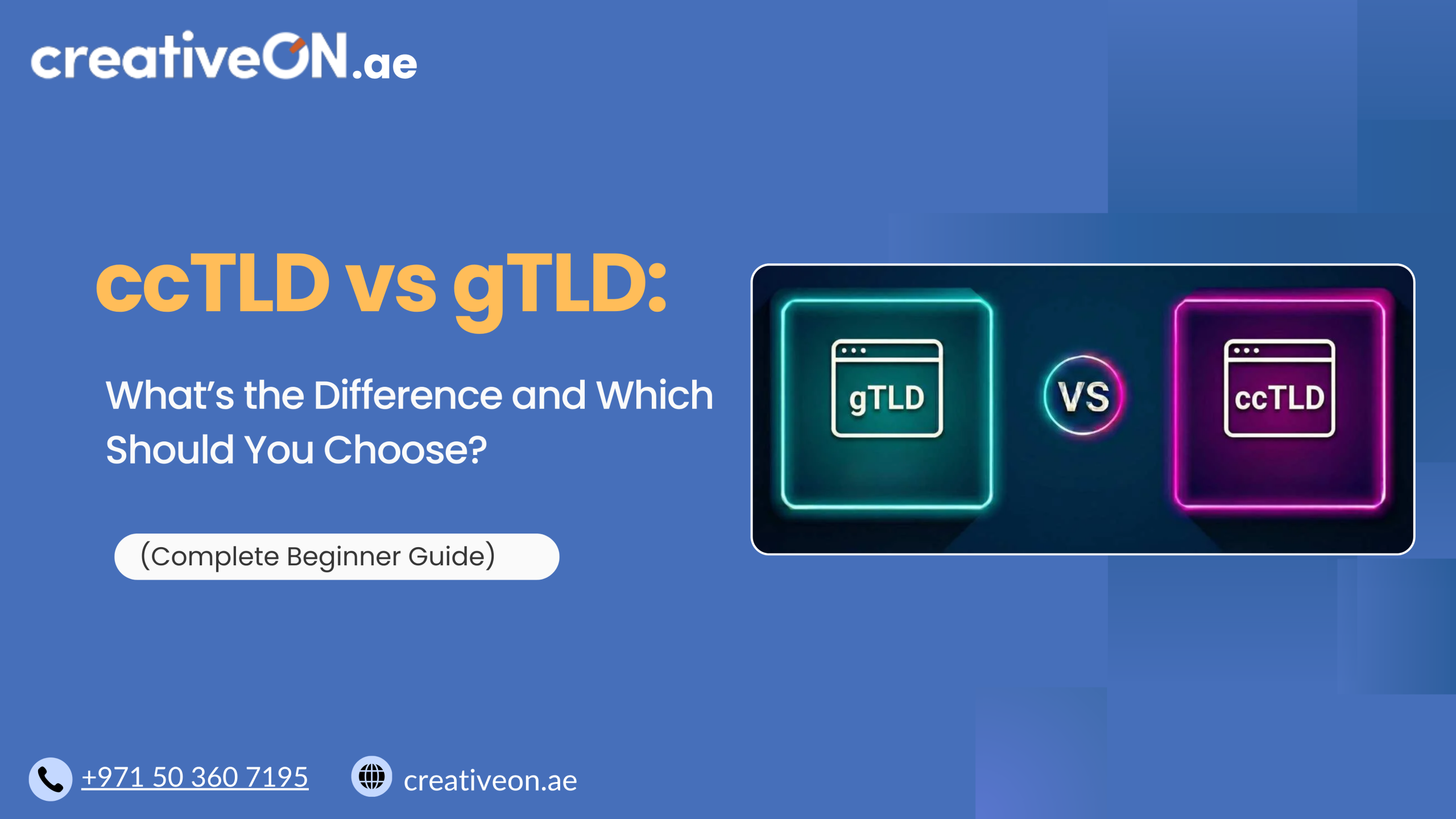 ccTLD vs gTLD: Which Domain Should You Choose? (UAE)
