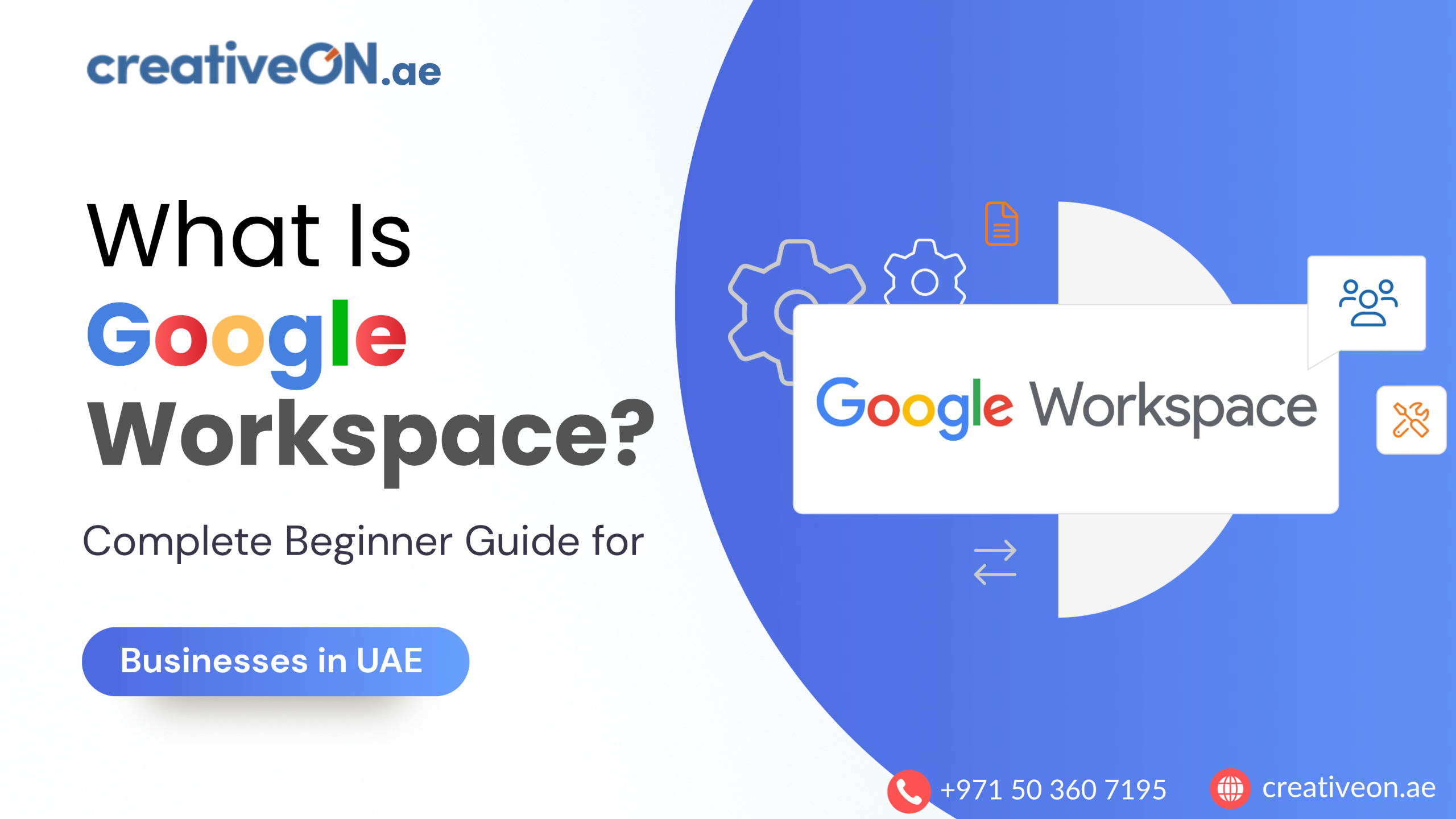 What Is Google Workspace? UAE Business Guide