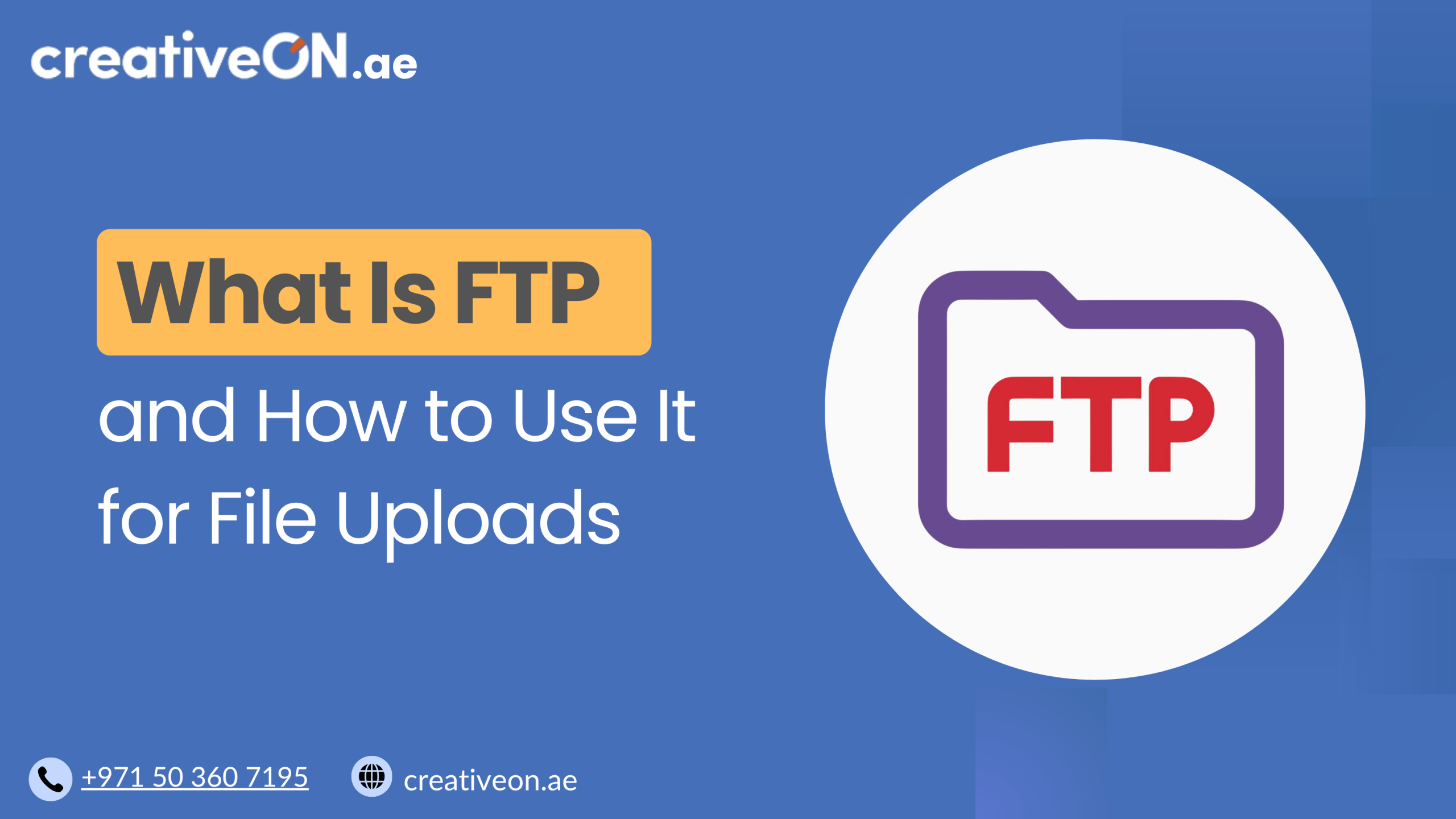 What Is FTP and How to Use It for File Uploads