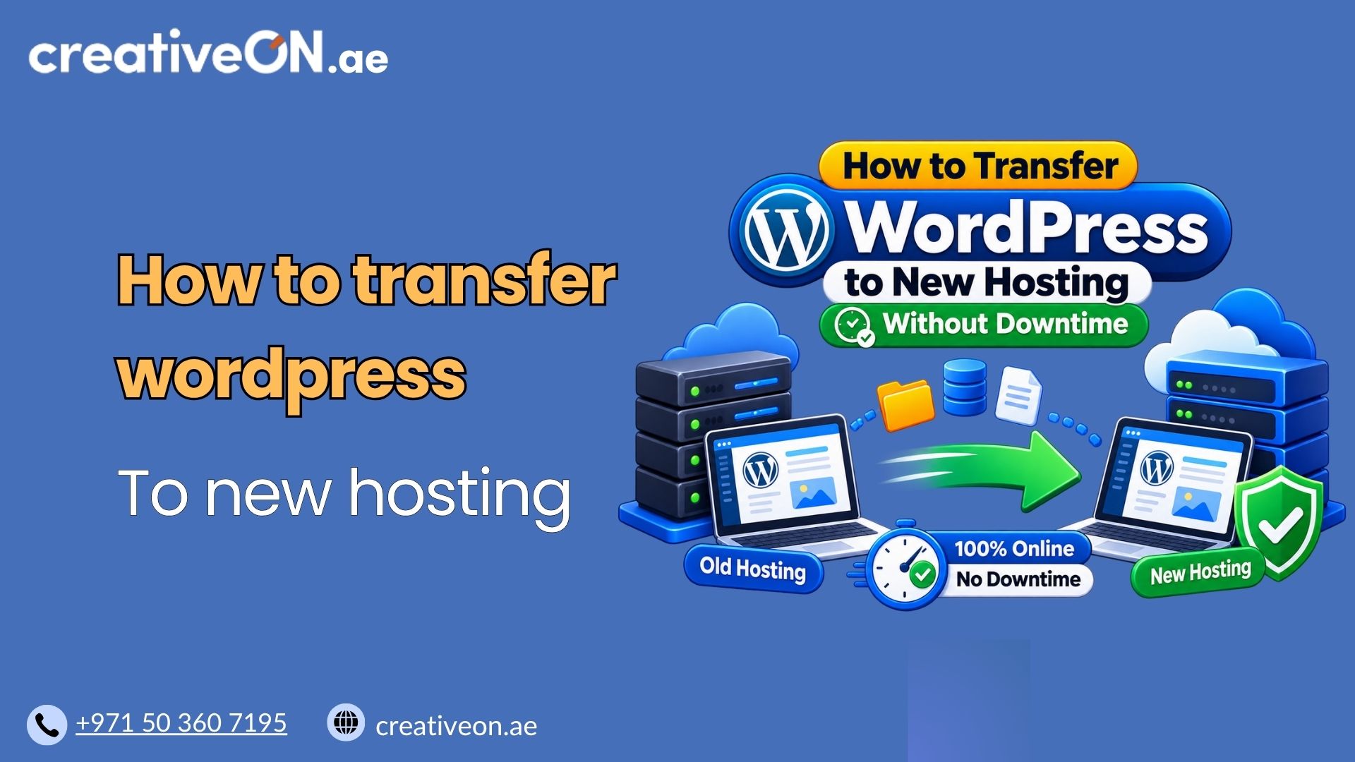 How to Transfer WordPress to New Hosting Without Downtime