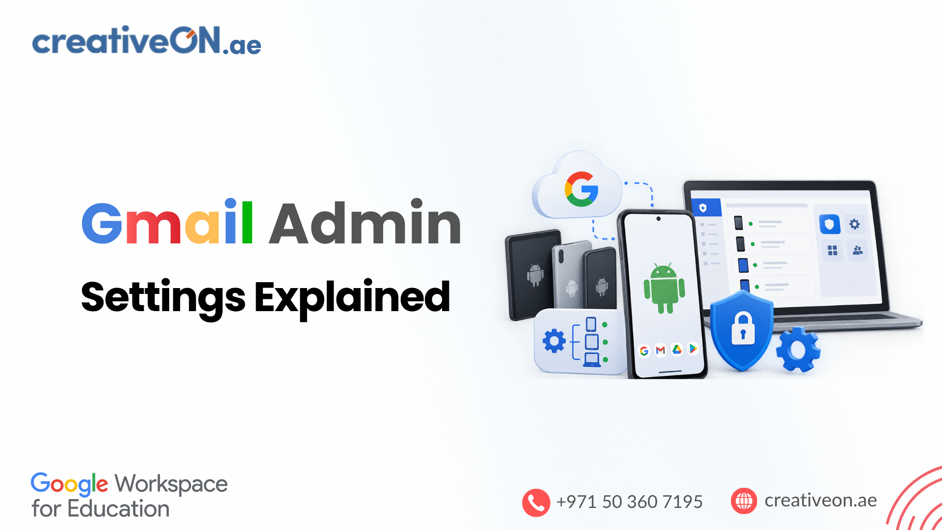 Gmail Admin Settings Explained: Google Workspace Guide (UAE)