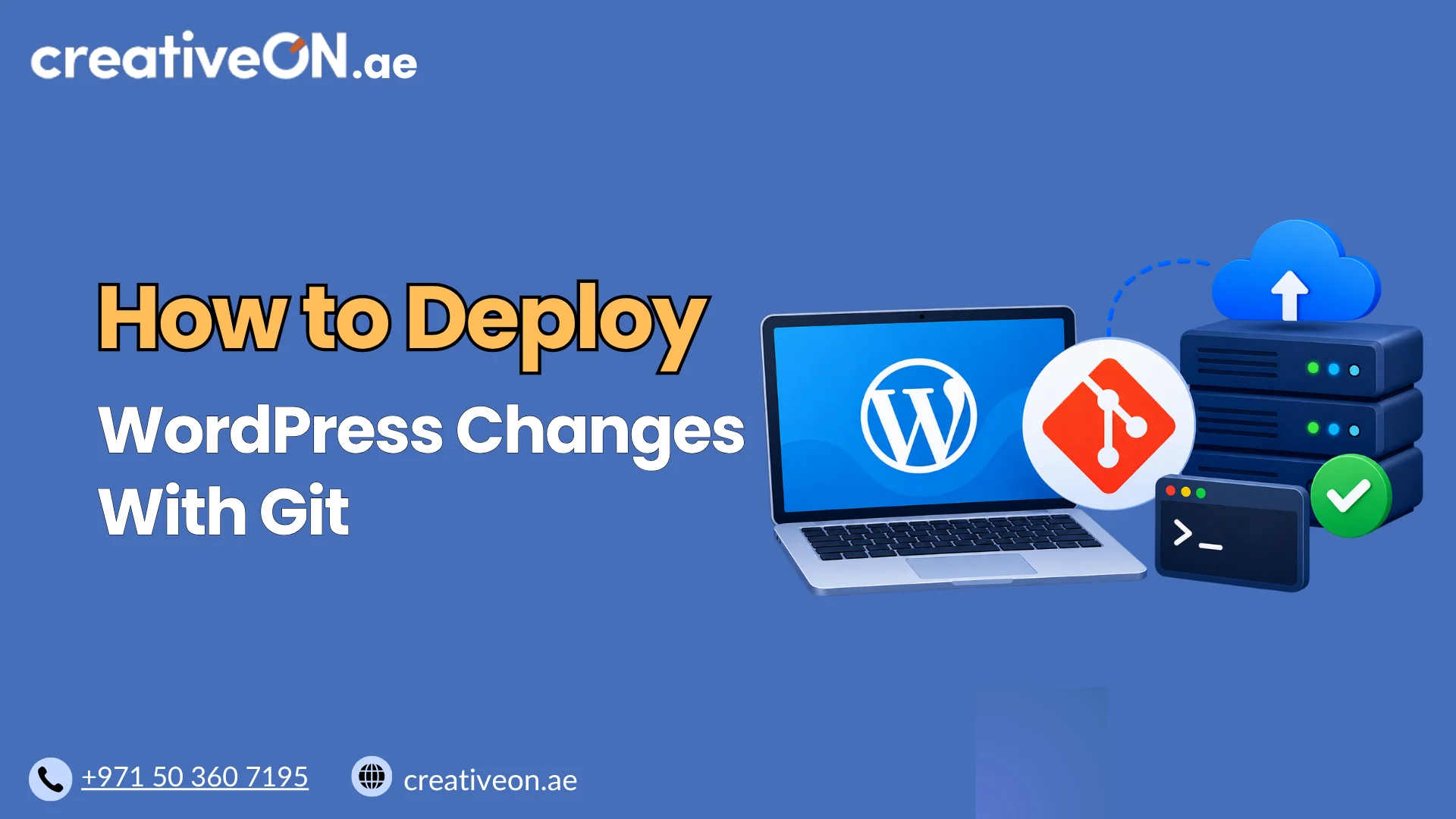 How to Deploy WordPress Changes With Git (UAE Guide)