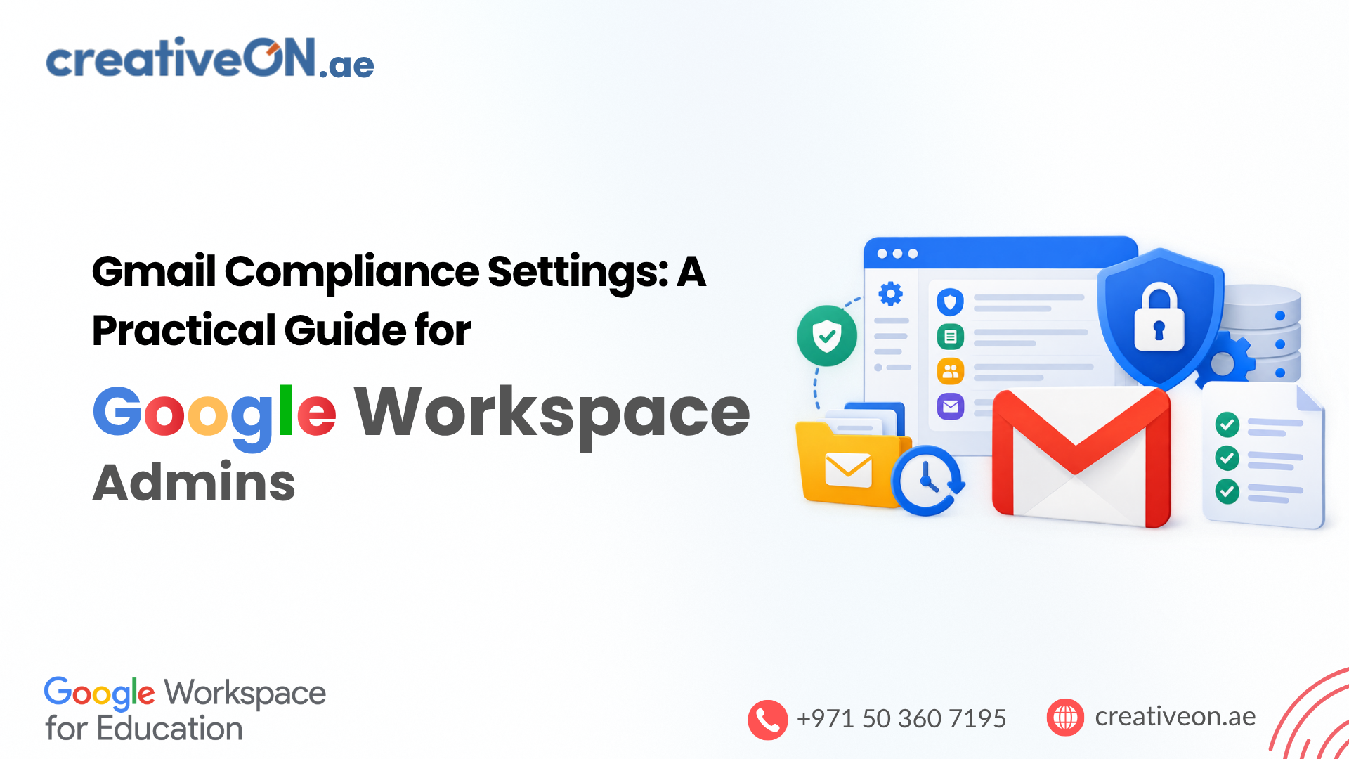 Gmail Compliance Settings: A Practical Guide for Google Workspace Admins