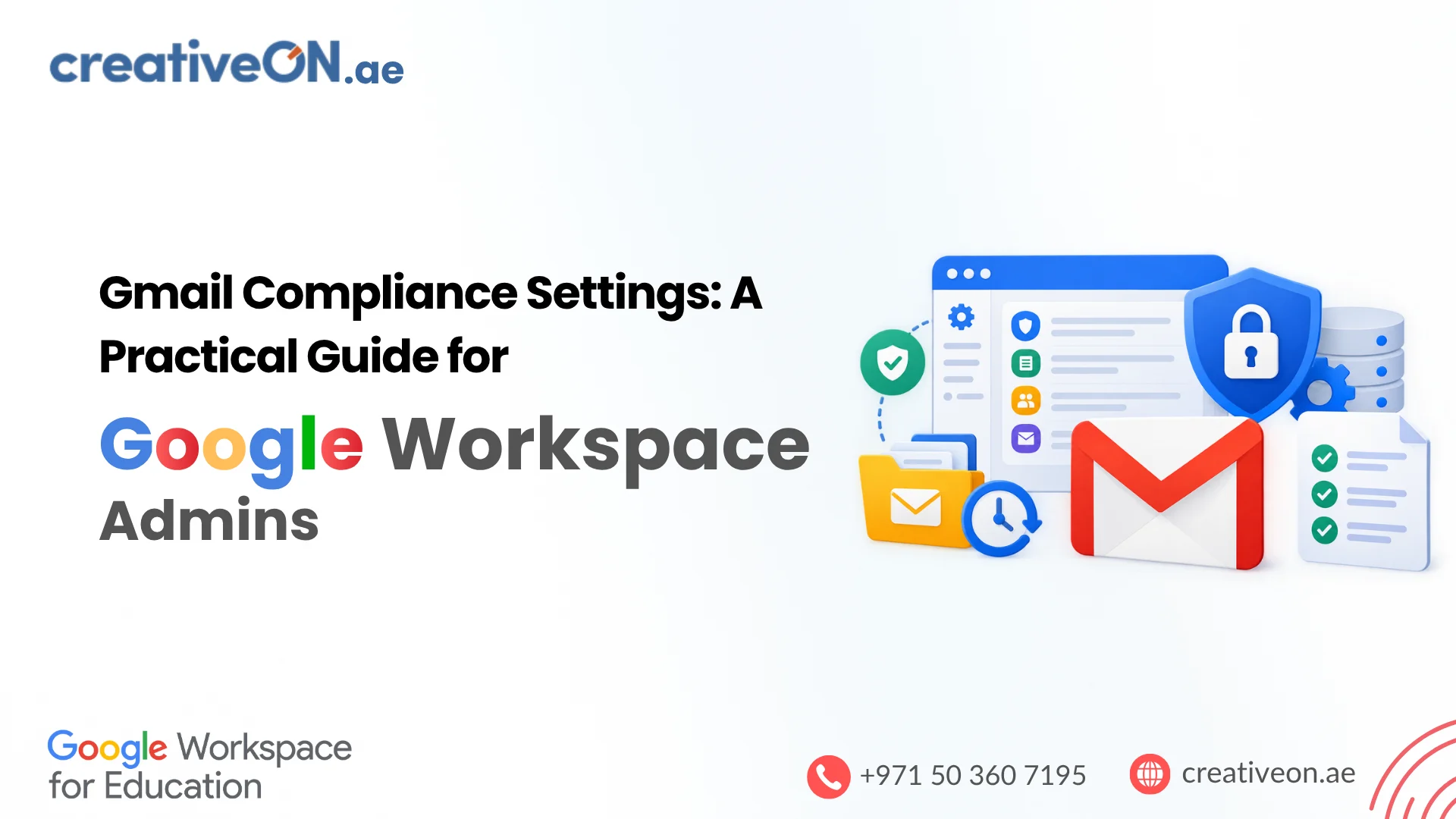 Gmail Compliance Settings: A Practical Guide for Google Workspace Admins