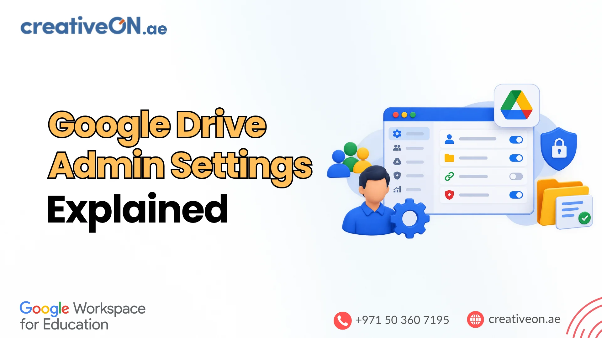 Google Drive Admin Settings Explained: A Complete Guide